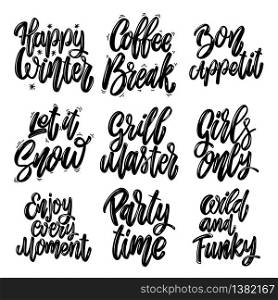 Set of the different lettering phrases. Happy winter, coffee break, party time,let it snow.