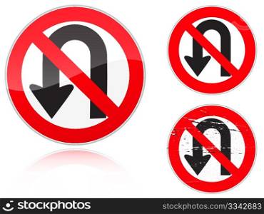 Set of variants a U-Turn forbidden - road sign isolated on white background. Group of as fish-eye, simple and grunge icons for your design. Vector illustration.