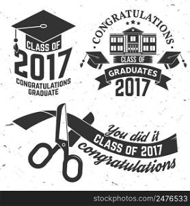 Set of Vector Class of 2017 badges. Concept for shirt, print, seal, overlay or st&, greeting, invitation card. Typography design- stock vector. Graduation design with hut and text Class of.. Vector Class of 2017 badge.