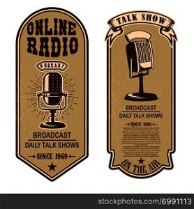 Set of vintage podcast, radio flyers with microphone. Design element for logo, label, sign, badge, poster. Vector illustration