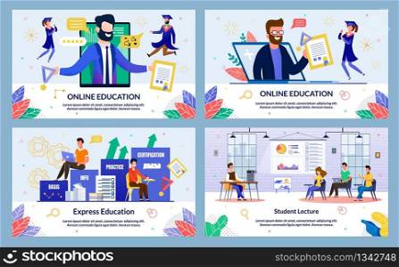 Set Vector Illustration Online Education, Flat. Student Lecture, Express Education Slide. Guy Sits on Inscriptions Basis and Info, next to Inscription Practice and Certificate, Cartoon.
