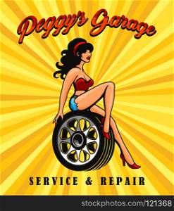 Sexy Girl on high heels sitting on car wheel. Garage Service and repair retro poster. Vector illustration.