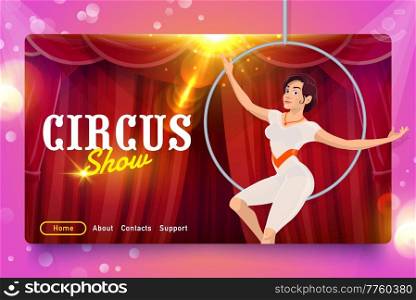 Shapito circus cartoon aerialist woman. Circus website landing page. Vector invitation web banner with aerial gymnast girl in hoop. Acrobat, dancer at carnival show, theater performance in cirque. Shapito circus cartoon aerialist woman, website
