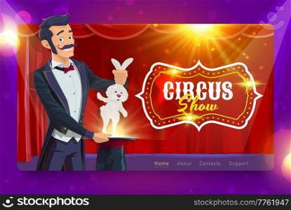Shapito circus landing page. Magician with hat and rabbit on circus stage. Vector template of carnival amusement show website or web page with cartoon chapiteau performer and retro marquee sign. Shapito circus landing page, magician with rabbit