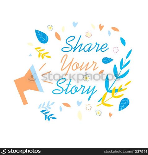 Share Your Story. Social Media Promotion Banner. Blog Post Highlight Cover, Megaphone Share, Blogging Advertising. Computer Mobile Phone Application. Internet Marketing. Person Opinion Customer Review. Share Your Story Social Media Promotion Banner