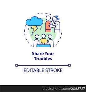 Share your troubles concept icon. Support group activity abstract idea thin line illustration. Talk about problems. Isolated outline drawing. Editable stroke. Roboto-Medium, Myriad Pro-Bold fonts used. Share your troubles concept icon