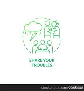 Share your troubles green gradient concept icon. Help with mental health hardships abstract idea thin line illustration. Isolated outline drawing. Roboto-Medium, Myriad Pro-Bold fonts used. Share your troubles green gradient concept icon