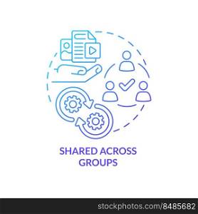 Shared across groups blue gradient concept icon. Publication. Social network marketing. Content tip abstract idea thin line illustration. Isolated outline drawing. Myriad Pro-Bold fonts used. Shared across groups blue gradient concept icon