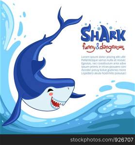 Shark attack background. Blue dangerous fish with big teeth swimming sea ocean water. Vector cartoon background animal jumping splashes. Illustration of shark banner for invitation and announcement. Shark attack background. Blue dangerous fish with big teeth swimming sea ocean water. Vector cartoon background animal jumping splashes