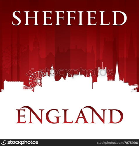 Sheffield England city skyline silhouette. Vector illustration