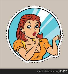 Shh gesture, beautiful young woman, pop art retro comic book vector illustration. Silence. Label sticker
