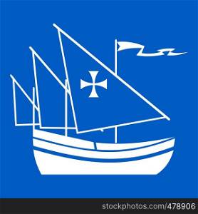 Ship of Columbus icon white isolated on blue background vector illustration. Ship of Columbus icon white