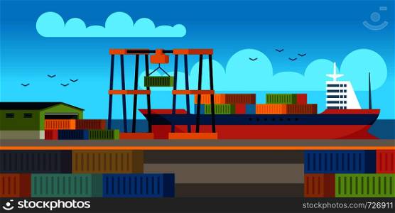 Ships in dock. Loading containers on cargo ship in seaport industrial terminal. Marine cargos transportation flat shipyard vector concept. Ships in dock. Loading containers on cargo ship in seaport industrial terminal. Marine cargos transportation flat vector concept