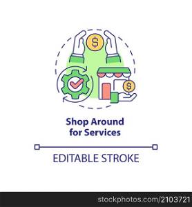 Shop around for services concept icon. Save money. Small business budgeting abstract idea thin line illustration. Isolated outline drawing. Editable stroke. Roboto-Medium, Myriad Pro-Bold fonts used. Shop around for services concept icon