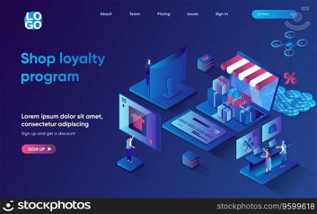 Shop loyalty program concept 3d isometric web landing page. People make purchases and receive bonuses and gifts from stores, smart shopping with discounts. Vector illustration for web template design