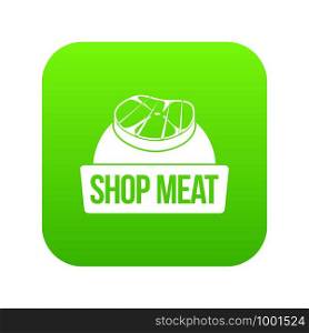 Shop meat icon green vector isolated on white background. Shop meat icon green vector