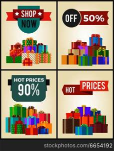 Shop now hot prices 90% half discount off promo labels on advertisement posters with heaps of present gift boxes vector illustrations isolated on white. Shop Now Hot Price 90 Half Discount Promo Labels