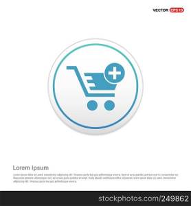 Shopping Cart and plus Sign - white circle button