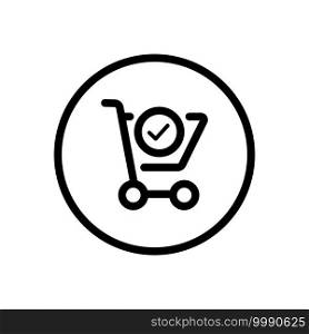 Shopping cart. Check mark. Commerce outline icon in a circle. Isolated vector illustration