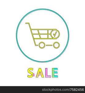 Shopping cart or trolley depicting sale or discounts notification, sellout in online stores. Small icon in minimalist linear style for e-commerce.. Shopping Trolley Sale Notification Linear Icon