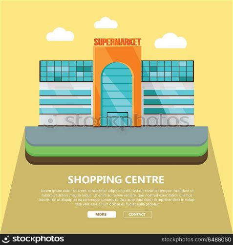 Shopping Centre Web Template in Flat Design.. Shopping centre web page template. Flat design. Commercial building concept illustration for web design, banners. Shop, shopping center, mall, supermarket, business center on yellow background.