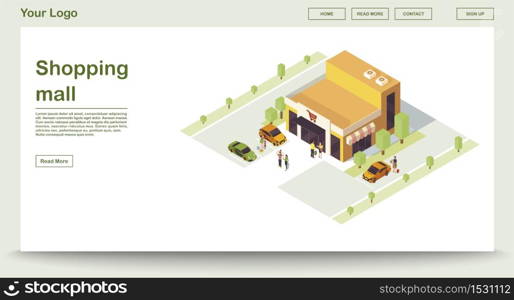 Shopping mall webpage vector template with isometric illustration. Supermarket. Grocery store. Shop building with parking. Commerce, retail. Website interface design. Webpage, mobile app 3d concept. Shopping mall webpage vector template with isometric illustration