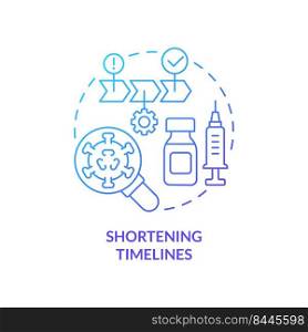 Shortening timelines blue gradient concept icon. Struggle viruses. Goal for pandemic preparedness plan abstract idea thin line illustration. Isolated outline drawing. Myriad Pro-Bold fonts used. Shortening timelines blue gradient concept icon