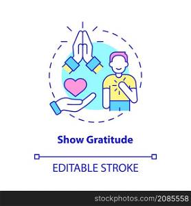 Show gratitude concept icon. Be thankful. Customer service abstract idea thin line illustration. Isolated outline drawing. Editable stroke. Roboto-Medium, Myriad Pro-Bold fonts used. Show gratitude concept icon