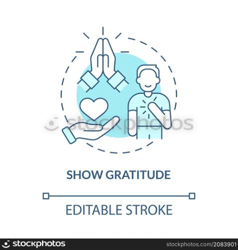 Show gratitude turquoise concept icon. Be thankful. Customer service abstract idea thin line illustration. Isolated outline drawing. Editable stroke. Roboto-Medium, Myriad Pro-Bold fonts used. Show gratitude turquoise concept icon