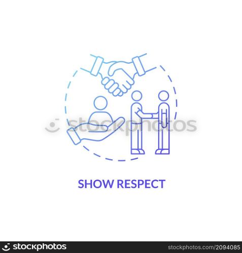 Show respect blue gradient concept icon. Appreciation and esteem. Customer service abstract idea thin line illustration. Isolated outline drawing. Roboto-Medium, Myriad Pro-Bold fonts used. Show respect blue gradient concept icon