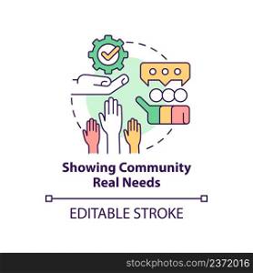 Showing community real needs concept icon. Reason for participation abstract idea thin line illustration. Isolated outline drawing. Editable stroke. Arial, Myriad Pro-Bold fonts used. Showing community real needs concept icon