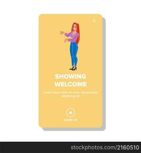 Showing welcome woman. hand gesture. adult female show. positive ad character web flat cartoon illustration. Showing welcome vector