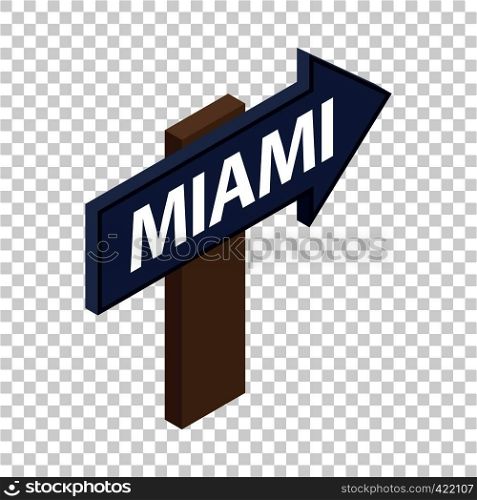 Sign arrow Miami isometric icon 3d on a transparent background vector illustration. Sign arrow Miami isometric icon