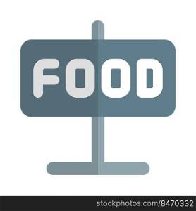 Sign board advertising food dine-in service.