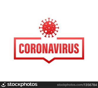 Sign caution coronavirus. Coronavirus danger and public health risk disease and flu outbreak. Vector stock illustration. Sign caution coronavirus. Coronavirus danger and public health risk disease and flu outbreak. Vector stock illustration.