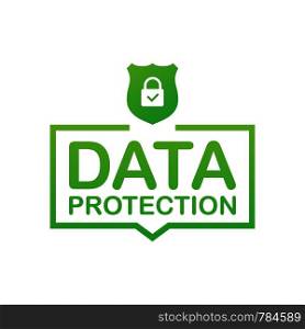 Sign Data Protection, privacy, and internet security. Vector illustration. Sign Data Protection, privacy, and internet security. Vector stock illustration