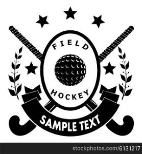 Sign field hockey - two sticks, ball, ribbon with text, laurel branches and the stars. Vector illustration.&#xA;&#xA;