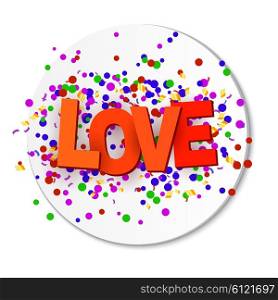 Sign of love with confetti on a white background. Vector illustration