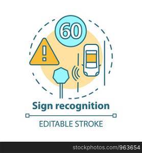 Sign recognition concept icon. Traffic signs detection. Smart car on road. Sensor technologies for safe driving idea thin line illustration. Vector isolated outline drawing. Editable stroke