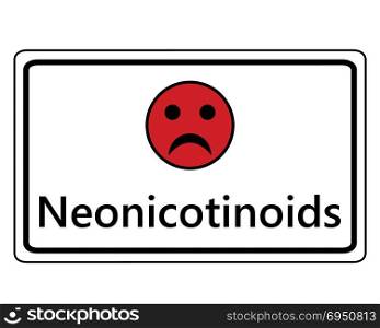 Sign sad Smiley for neonics