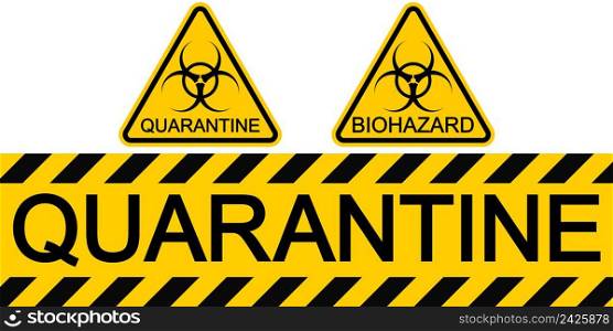 Sign symbol quarantine zone, area Stop Novel Coronavirus outbreak covid 19 2019 nCoV symptoms in China, vector quarantine biohazard Sign biological activity threat alert