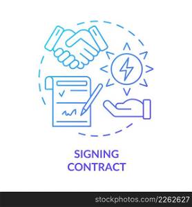 Signing contract blue gradient concept icon. Business deal. Power purchase agreement work abstract idea thin line illustration. Isolated outline drawing. Myriad Pro-Bold fonts used. Signing contract blue gradient concept icon