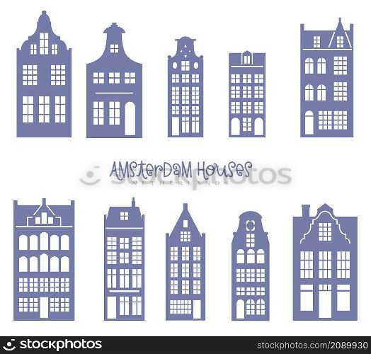 Silhouette of a row Amsterdam houses. Facades of European old buildings for Christmas decoration. Holland homes. Vector set for laser cut.. Silhouette of a row Amsterdam houses. Facades of European old buildings for Christmas decoration. Holland homes. Vector set for laser cut