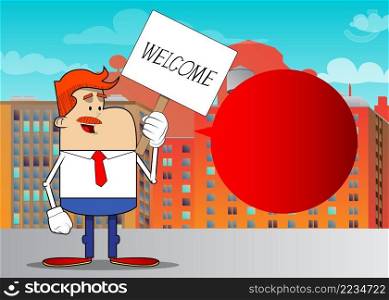 Simple retro cartoon of a businessman holding a banner with welcome text. Professional finance employee white wearing shirt with red tie.