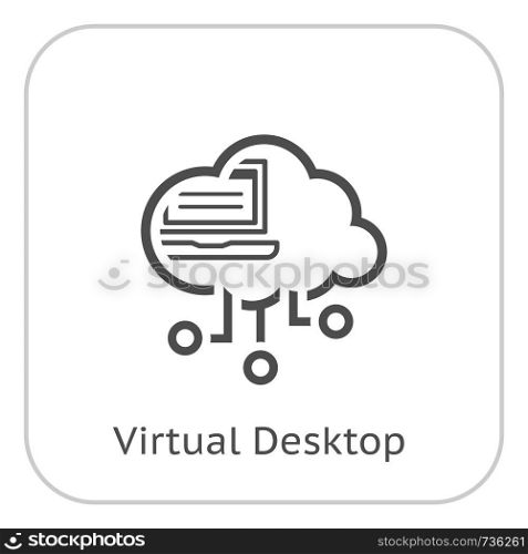 Simple Virtual Desktop Vector Line Icon with open laptop.. Simple Virtual Desktop Vector Icon