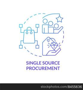 Single source procurement blue gradient concept icon. Purchasing strategy ex&le abstract idea thin line illustration. Supply chain. Sole source. Isolated outline drawing. Myriad Pro-Bold font used. Single source procurement blue gradient concept icon