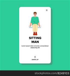 sitting man vector. young happy, person guy, male adult, smile businessman, lifestyle handsome sitting man character. people flat cartoon illustration. sitting man vector