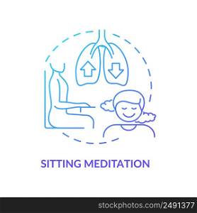 Sitting meditation blue gradient concept icon. Mindfulness exercise abstract idea thin line illustration. Taking relaxed posture. Isolated outline drawing. Myriad Pro-Bold font used. Sitting meditation blue gradient concept icon