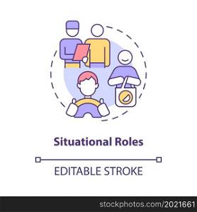 Situational roles concept icon. Person specific part in society. Community participation norms abstract idea thin line illustration. Vector isolated outline color drawing. Editable stroke. Situational roles concept icon