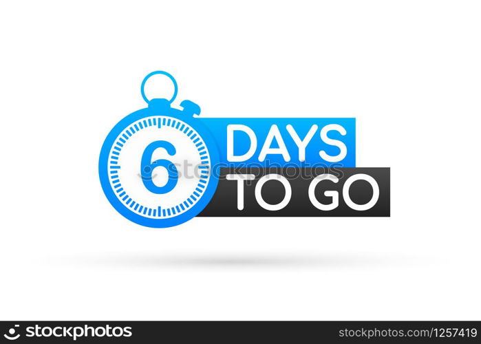 Six days to go. Flat icon. Vector typographic design. Vector stock illustration. Six days to go. Flat icon. Vector typographic design. Vector stock illustration.